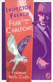 Inspector French Fear Comes To Chalfont By Wills Crofts, F