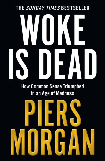 Woke Is Dead