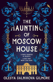 Haunting Of Moscow House