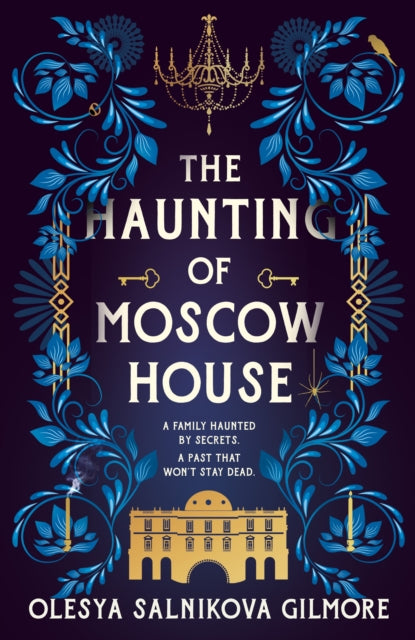 Haunting Of Moscow House