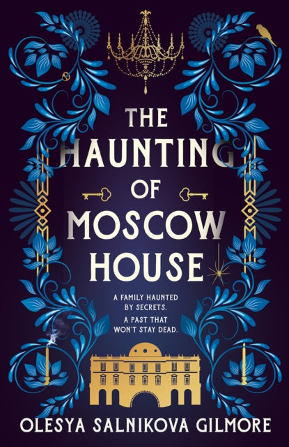 Haunting Of Moscow House By Gilmore, Olesya S