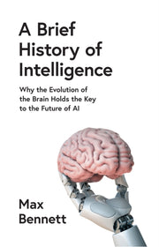 Brief History Of Intelligence