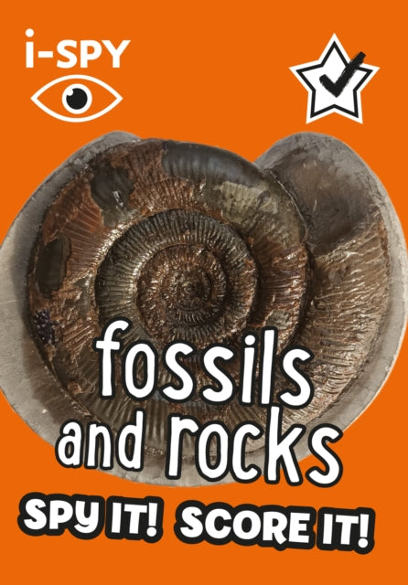 I Spy Fossils & Rocks Spy It Score It By I Spy