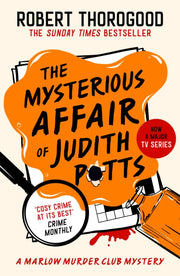 Mysterious Affair Of Judith Potts By Thorogood, Robert