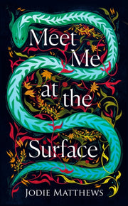 Meet Me At The Surface