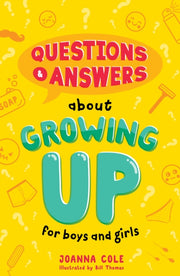 Q&a About Growing Up For Boys And Girls By Cole, Joanna