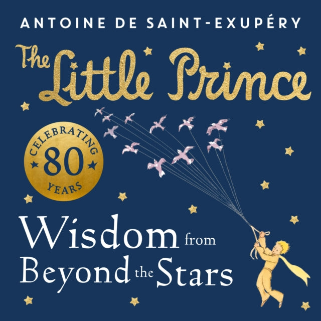 Little Prince Wisdom From Beyond/stars