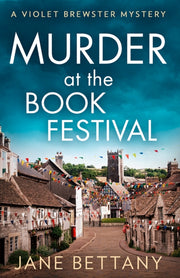 Murder At The Book Festival By Bettany, Jane