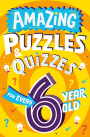Amazing Puzzles & Quizzes For/6 Year Old