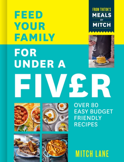 Feed Your Family For Under A Fiver