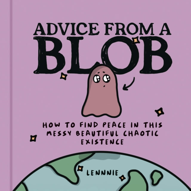 Advice From A Blob