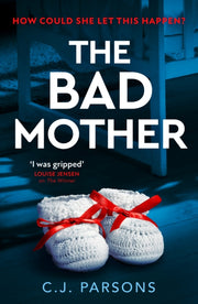 Bad Mother By Parsons, C J