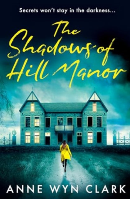 Shadows Of Hill Manor