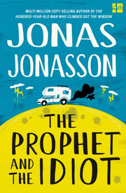 Prophet & The Idiot