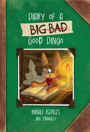 Diary Of A Big Bad Good Dingo Yr 2 Bk 4 By Iserles, Inbali
