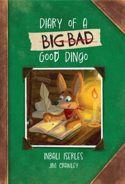 Diary Of A Big Bad Good Dingo Yr 2 Bk 4