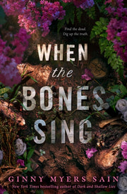 When The Bones Sing By Sain, Ginny Myers