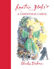 Quentin Blakes A Christmas Carol