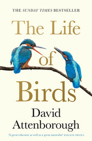 Life Of Birds By Attenborough, David