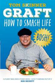 Graft How To Smash Life