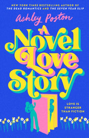 Novel Love Story By Poston, Ashley