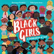 Black Girls A Celebration Of You By Furukawa, Dominique