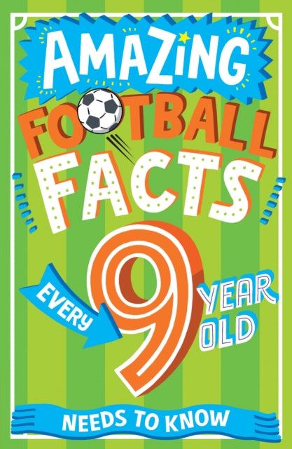 Amazing Football/9 Yr Old Needs To Know By Rowlands, Caroline