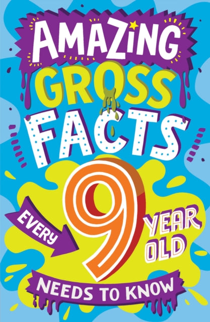 Amazing Gross Facts Every 9 Year Old