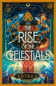 Rise Of The Celestials By Rao, Kritika H