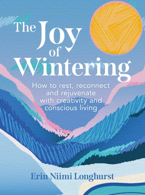 Joy Of Wintering