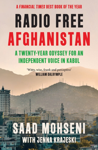 Radio Free Afghanistan By Krajeski, Jenna