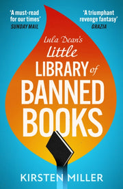 Lula Deans Little Library/banned Books By Miller, Kirsten