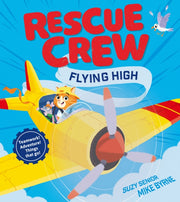 Rescue Crew Flying High