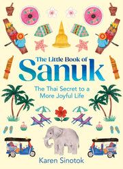 Little Book Of Sanuk By Sinotok, Karen