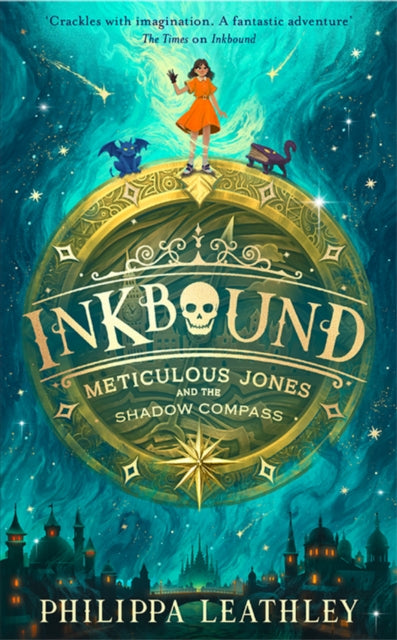 Meticulous Jones & The Shadow Compass By Leathley, Philippa