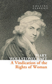 Vindication Of The Rights Of Woman
