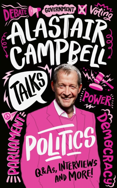 Alastair Campbell Talks Politics By Campbell, Alastair