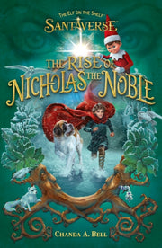 Rise Of Nicholas The Noble By Elf On The Shelf
