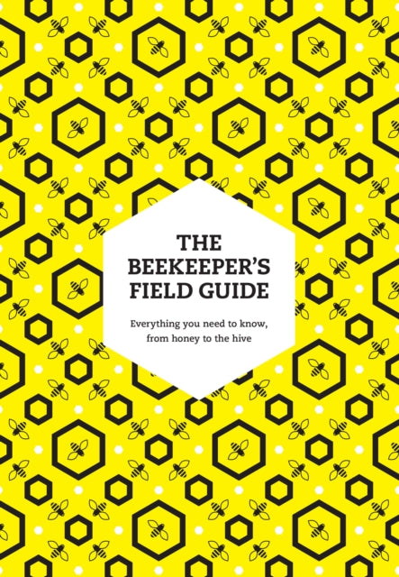 Beekeepers Field Guide