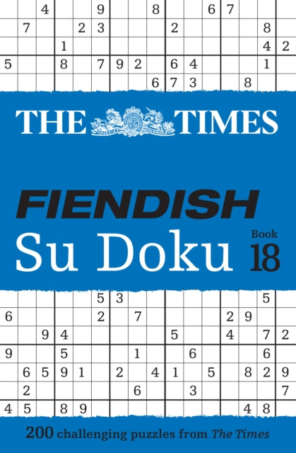 Times Fiendish Times Su Doku Book 18 By Times Mind Games