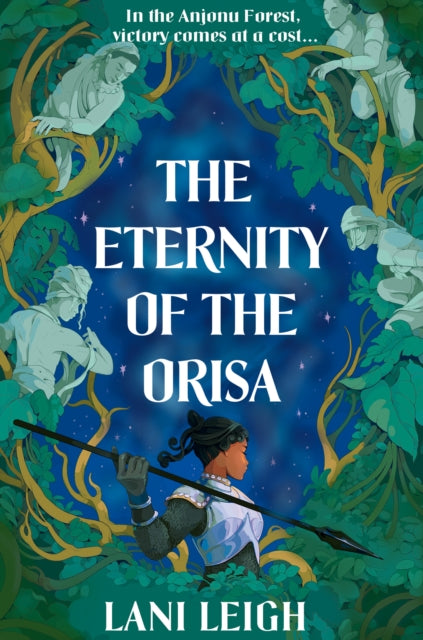 Eternity Of The Orisa By Leigh, Lani