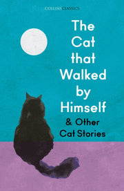 Cat That Walked By Himself