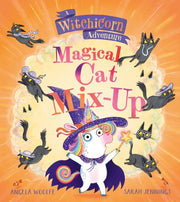 Witchicorn Magical Cat Mix Up By Woolfe, Angela