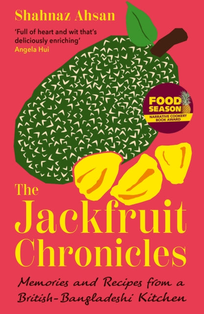 Jackfruit Chronicles By Ahsan, Shahnaz