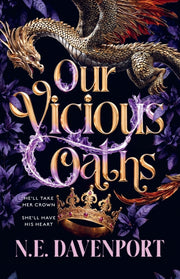 Our Vicious Oaths By Davenport, N E