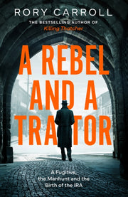 Rebel & A Traitor