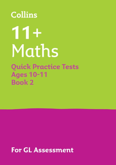 11+ Maths Quick Practice Tests Age 10-11