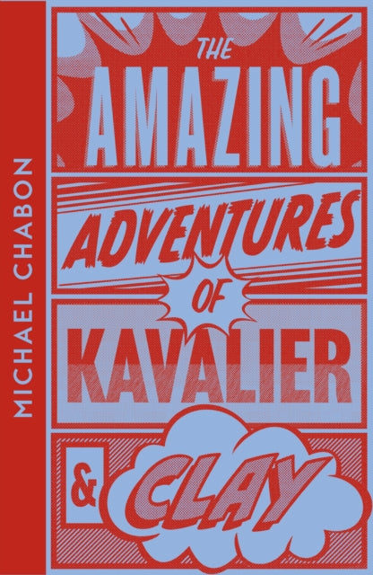 Amazing Adventurers Of Kavalier & Clay By Chabon, Michael