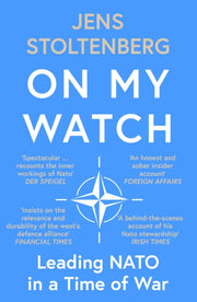 On My Watch Pb By Jens Stoltenberg