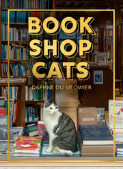 Bookshop Cats By Meowier,  Daphne Du